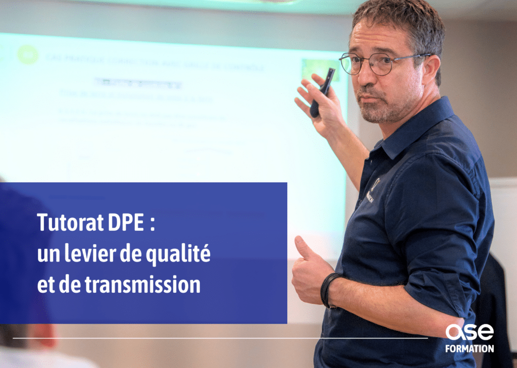 Tutorat DPE : un levier de qualité et de transmission chez ASE Formation